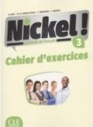 Nickel 3- учебна тетрадка по френски език ниво B1 - B2 